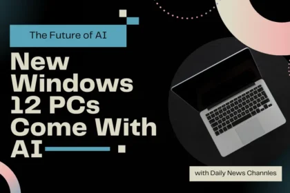 new Windows 12 PCs come with new AI